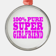 Cool Pink Gifts 4 Girlfriends : Super Girlfriend Christmas Tree Ornaments