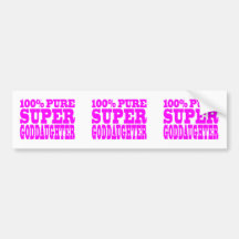 Cool Pink Gifts 4 Goddaughters : Super Goddaughter Bumper Stickers