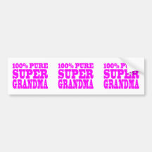 Cool Pink Gifts for Grandmas : Super Grandma Bumper Sticker