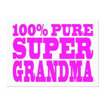 Cool Pink Gifts for Grandmas : Super Grandma Canvas Prints