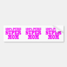 Cool Pink Gifts for Moms : Super Mom Bumper Sticker