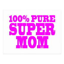 Cool Pink Gifts for Moms : Super Mom Postcards