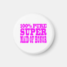 Cool Pink Maids of Honour : Super Maid of Honour Magnets