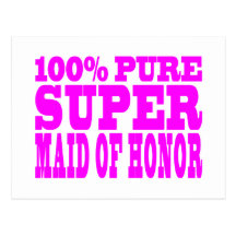 Cool Pink Maids of Honour : Super Maid of Honour Post Card