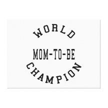 Cool Retro World Champion Mom to Be Gallery Wrapped Canvas