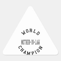 Cool Retro World Champion Mother in Law Triangle Sticker