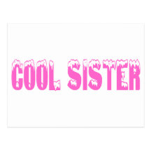 Cool Sister (Pink) Post Card