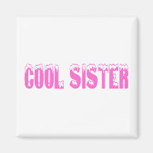 Cool Sister (Pink) Refrigerator Magnets