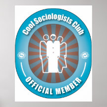 Cool Sociologists Club Print