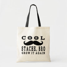 Cool Stache Bro. Grow it Again! Canvas Bags