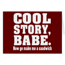 Cool story babe