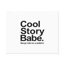 Cool story babe canvas print