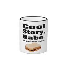 Cool story babe mugs
