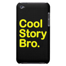Cool Story Bro. Barely There iPod Touch Case