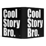 Cool Story Bro. Binder