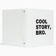 Cool Story Bro Binder