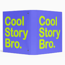 Cool Story Bro. Binder
