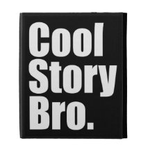 Cool Story Bro Caseable iPad Folio iPad Case