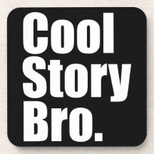 Cool Story Bro. Cork Coaster