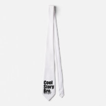 Cool Story Bro. Customizable Background Tie