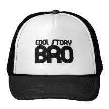 Cool story bro hat