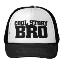 Cool Story Bro Hat