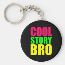 Cool Story Bro in Neon Style Colours Key Chains