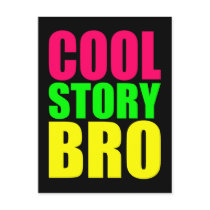 Cool Story Bro in Neon Style Colours Post Card