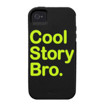 Cool Story Bro. iPhone 4 Case