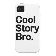 Cool Story Bro. iPhone 4 Case