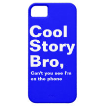 Cool Story Bro iPhone 5 Covers