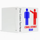 Cool Story Bro Ism Binders