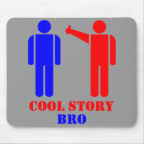 Cool Story Bro Ism