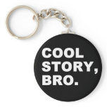 Cool Story Bro