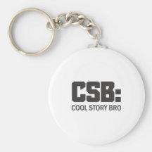 Cool Story Bro Keychains