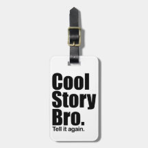 Cool Story Bro Luggage Tag