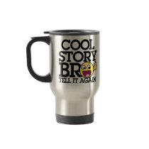 Cool Story bro Coffee Mugs