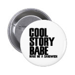 Cool Story Bro Parody Pinback Button