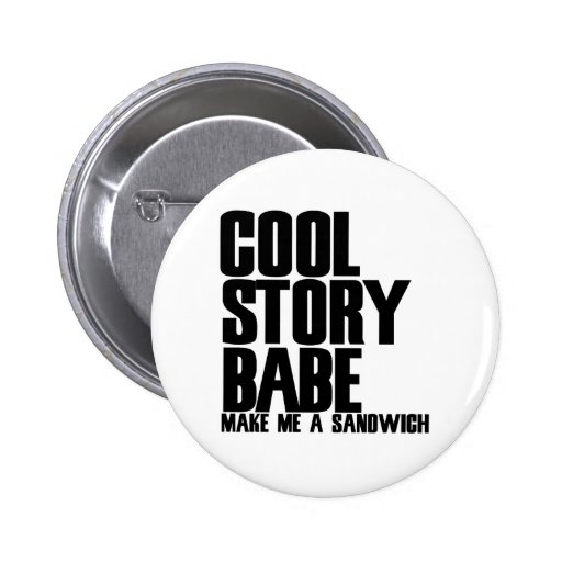 Cool Story Bro Parody Pinback Button