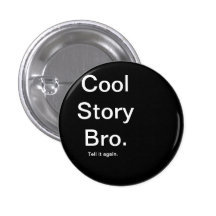 Cool Story Bro. Pins