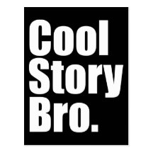 Cool Story Bro. Postcard