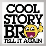 Cool Story bro Poster