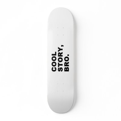 Cool Story Bro by VectorGraphics