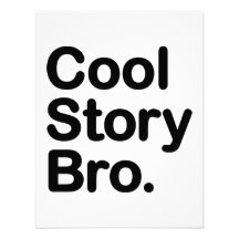 Cool Story Bro. Tell it Again Invites