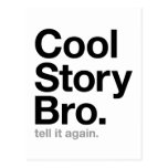 cool story bro. tell it again. post cards