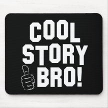Cool Story Bro! with Thumbs Up Mouse Pad