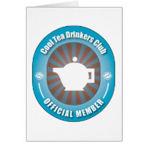 Cool Tea Drinkers Club Greeting Card