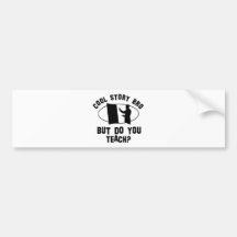 cool teaching designs bumper stickers