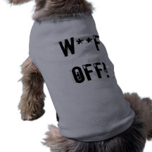 Cool W**F OFF! Doggie tee