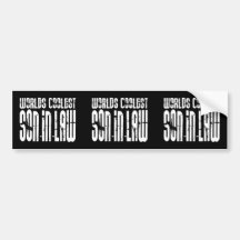 Cool Weddings Birthdays Worlds Coolest Son in Law Bumper Stickers
